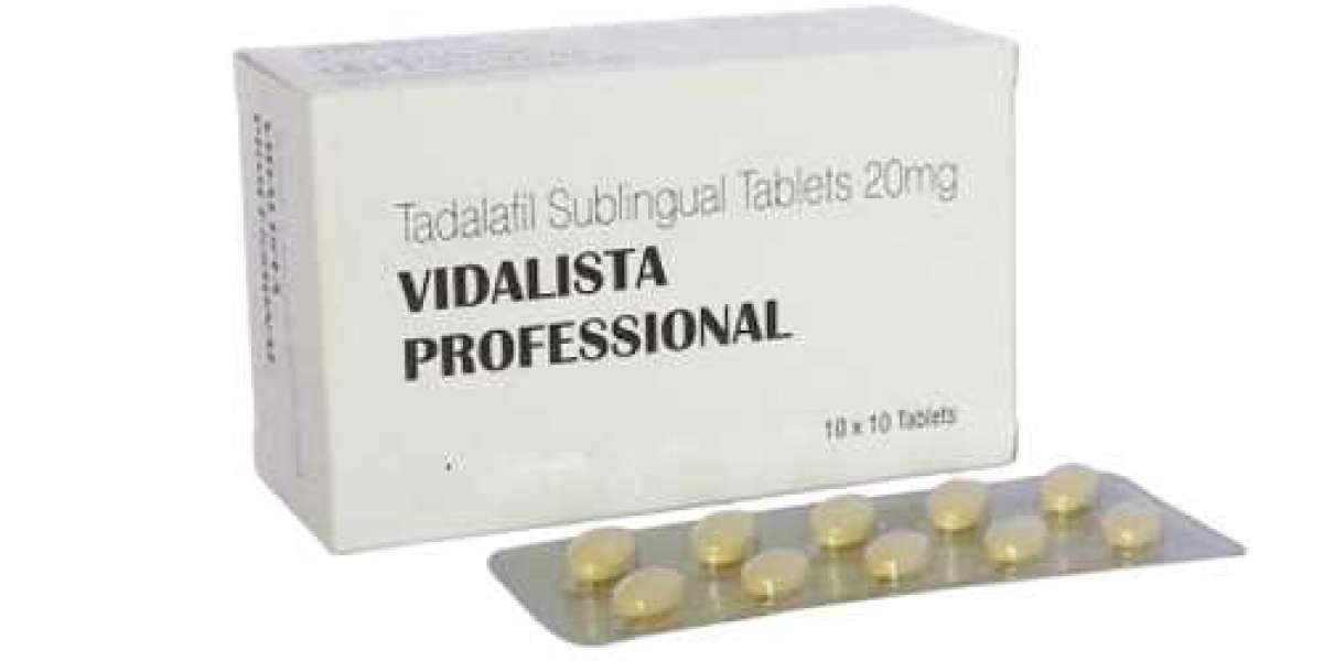 Vidalista Professional – The Best Pill to Enjoy Your Physical Life