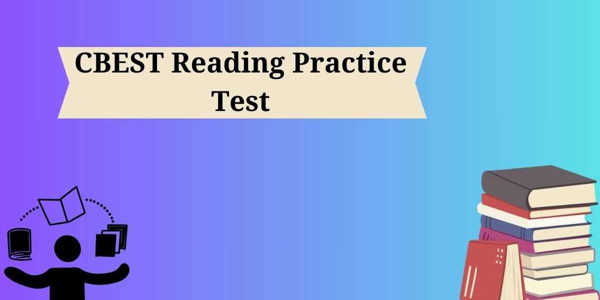 DumpsBoss CBEST Reading Practice Test: Practice Makes Perfect for the CBEST