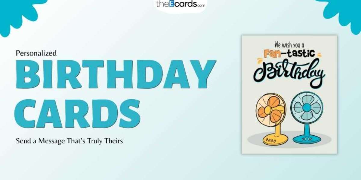 Humorous Birthday Cards: Bringing Much Needed Laughter to the Party