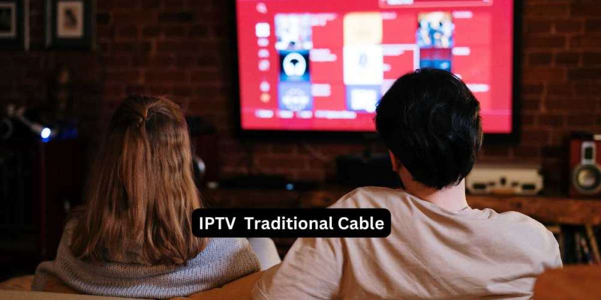 IPTV vs. Traditional Cable: A Modern Solution for TV Entertainment