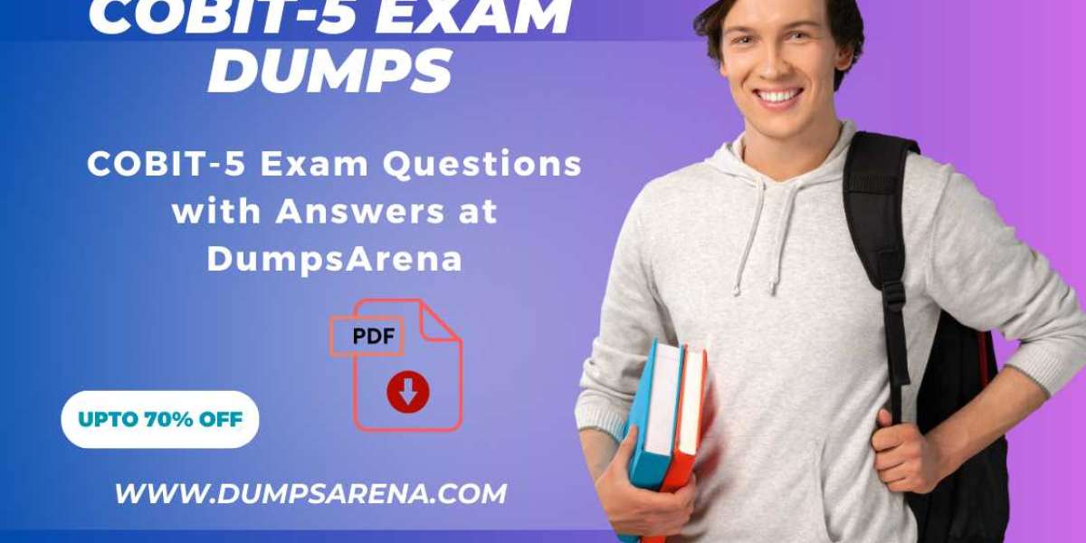 DumpsArena COBIT-5 Exam Dumps PDF: Top Preparation